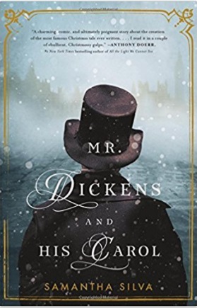 Mr. Dickens and His Carol by Samantha Silva